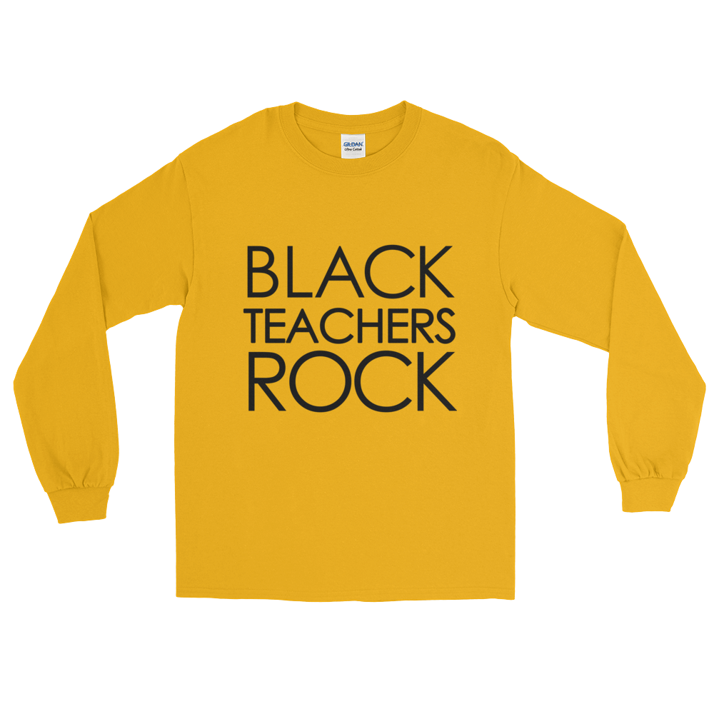 BlackTeachersRock LongSleeve Tee