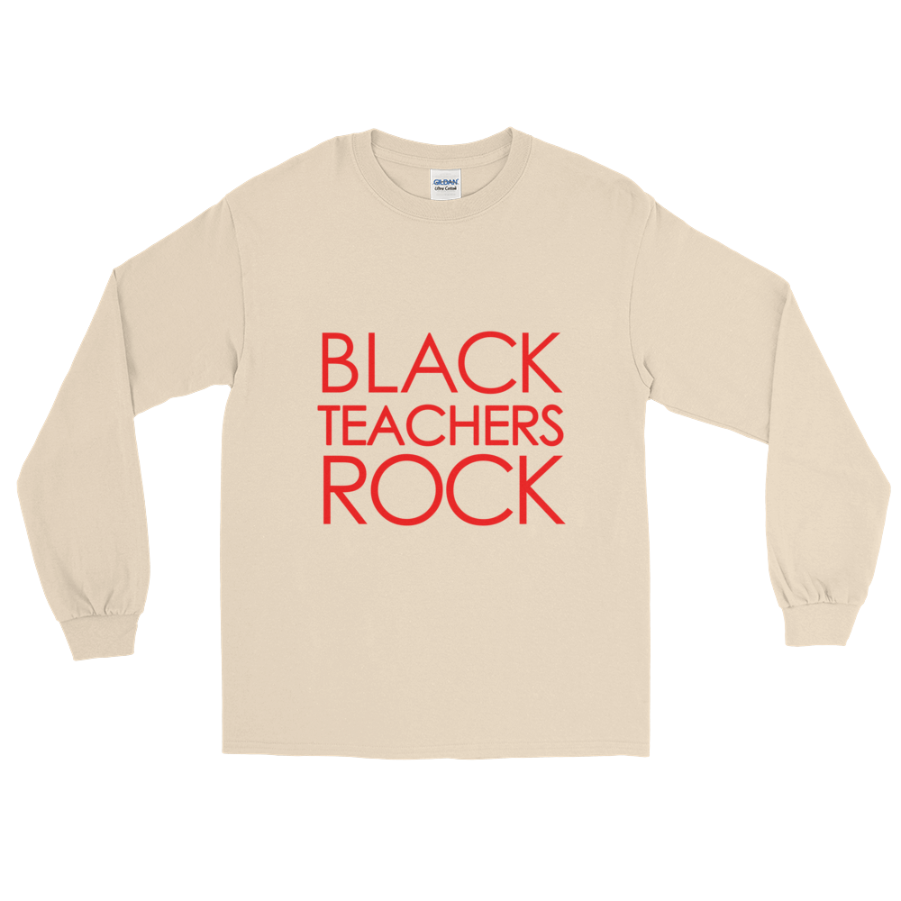 BlackTeachersRock LongSleeve Tee