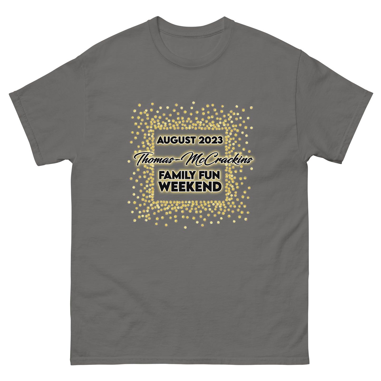 Thomas-McCrackins Family Fun Weekend 2023 Men's tee