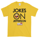 JokesOnJefferson Official Tee