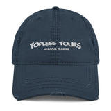 Topless Tours Distressed Dad Hat