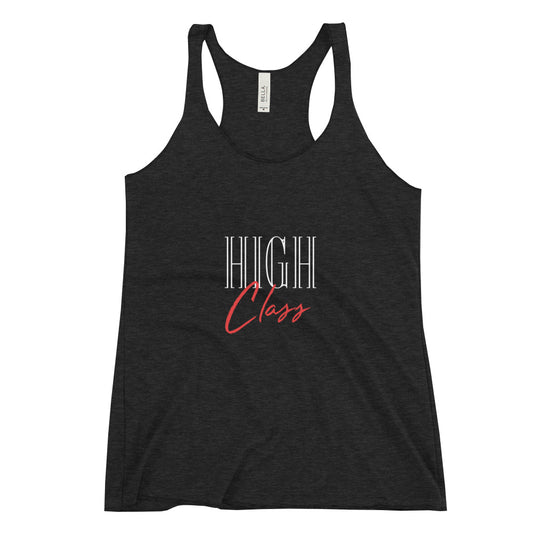 High Class-Women's Racerback Tank